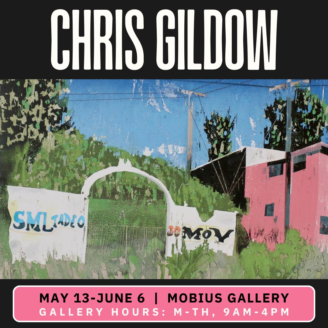art print from the ‘Mexico’ print series by Chris Gildow, depicting urban building, wall, arched gate, powerlines, trees, and bushes with the text, 'Chris Gildow; May 13 - June 6; Mobius Gallery; Gallery Hours: Monday through Thursday, 9:00 AM to 4:00 PM 