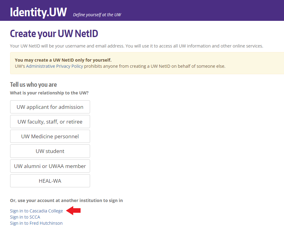 Screenshot of Create Your UW NetID with arrow pointing to Cascadia College link